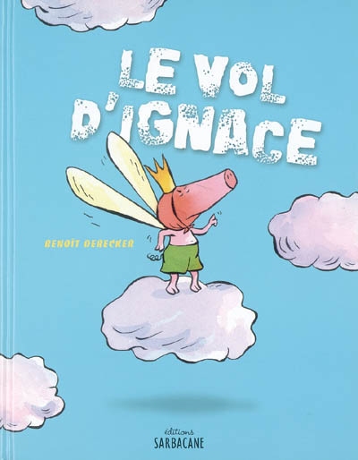 Le vol d'Ignace