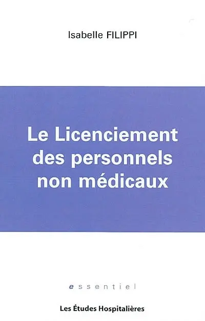 Le licenciement des personnels non médicaux