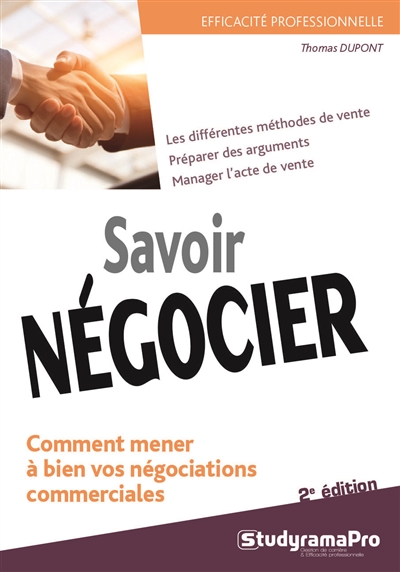 Savoir négocier : comment...
