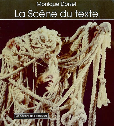 La scène du texte et les spectacles du Théâtre-poème : 1965-1983