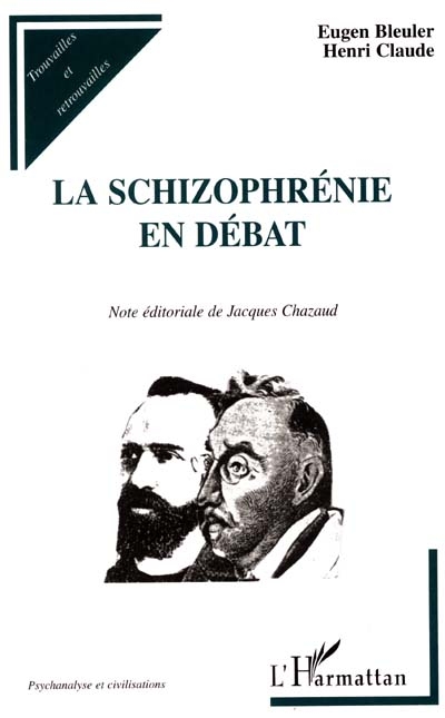 La schizophrénie en débat