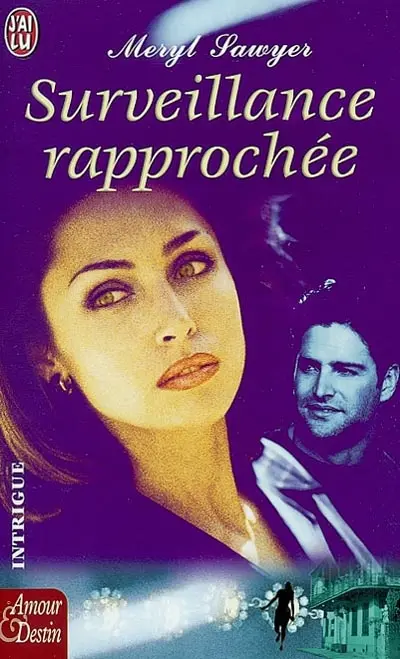 Surveillance rapprochée