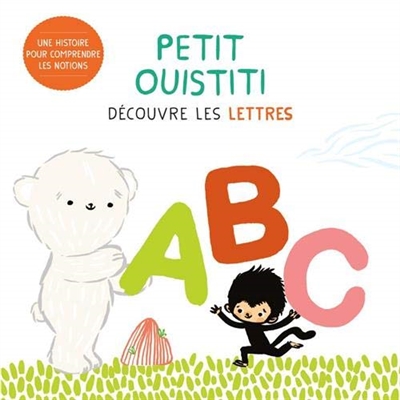 Petit Ouistiti découvre les lettres