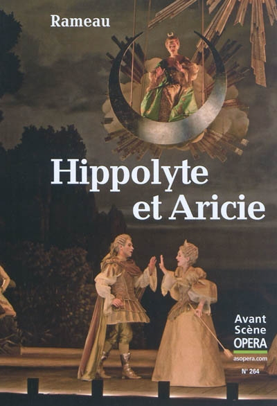 Avant-scène opéra (L'), n° 264. Hippolyte et Aricie