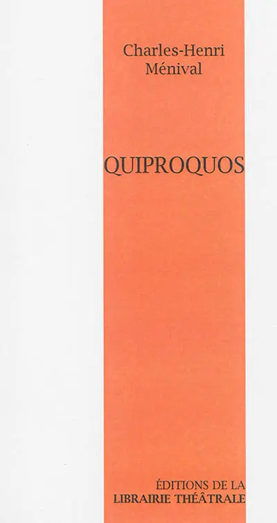 Quiproquos