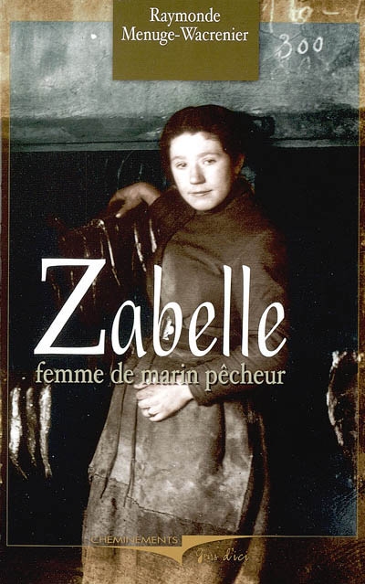 Zabelle : femme de marin-pêcheur