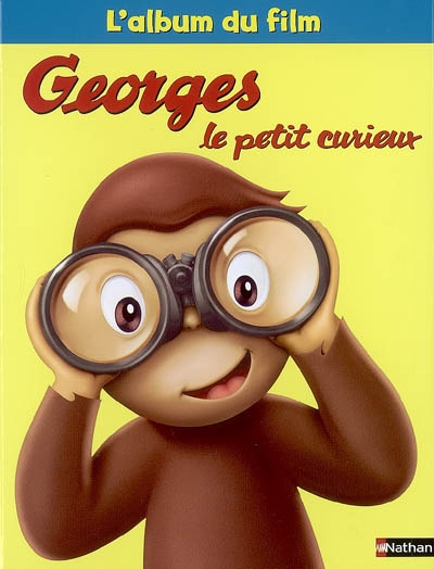 Georges, le petit curieux : l'album du film