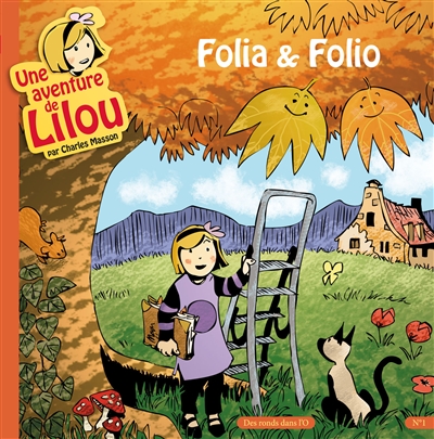 Une aventure de Lilou. Vol. 1. Folia et Folio