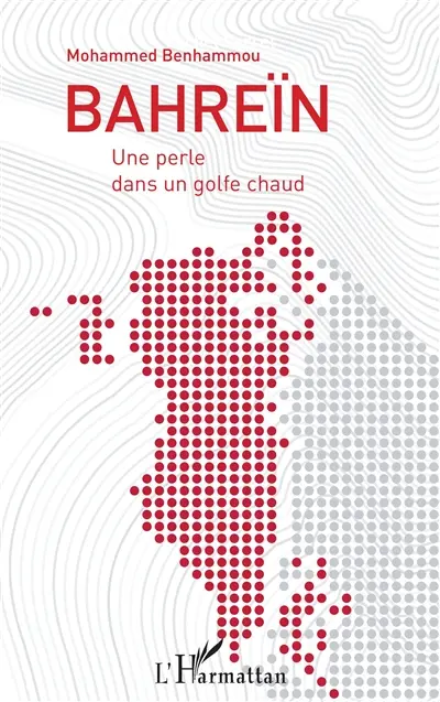Bahreïn : une perle dans un golfe chaud