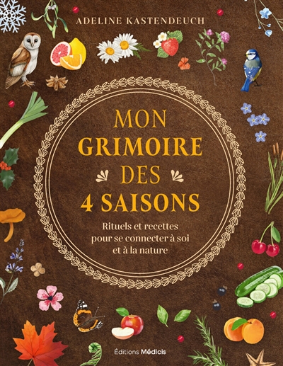 Mon grimoire des 4 saisons...
