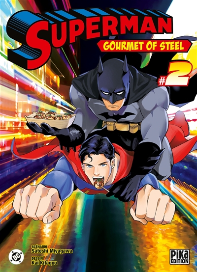 Superman : gourmet of...