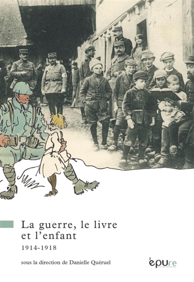 La guerre, le livre et l'enfant (1914-1918)