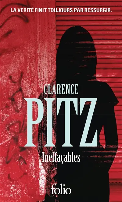 Ineffaçables : thriller