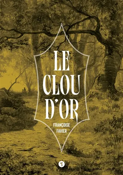 Le clou d'or Le clou d'or