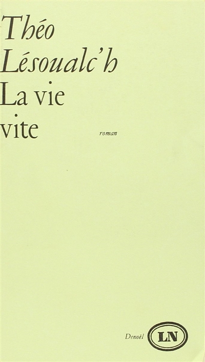 La Vie vite