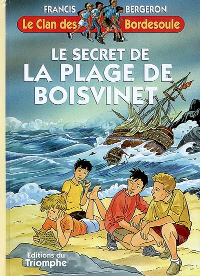 Le clan des Bordesoule - le secret de la plage de Boisvinet