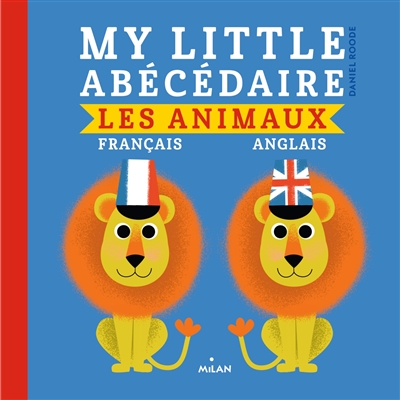 My little abécédaire : les animaux