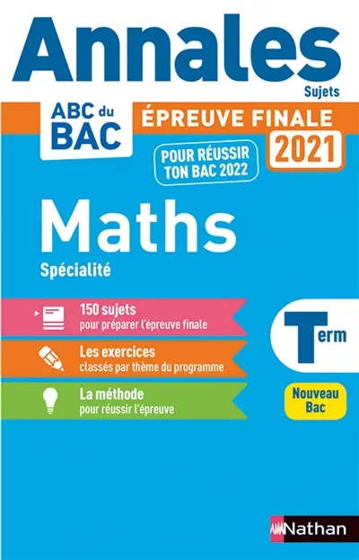 Maths spécialité terminale : épreuve finale 2021 : nouveau bac