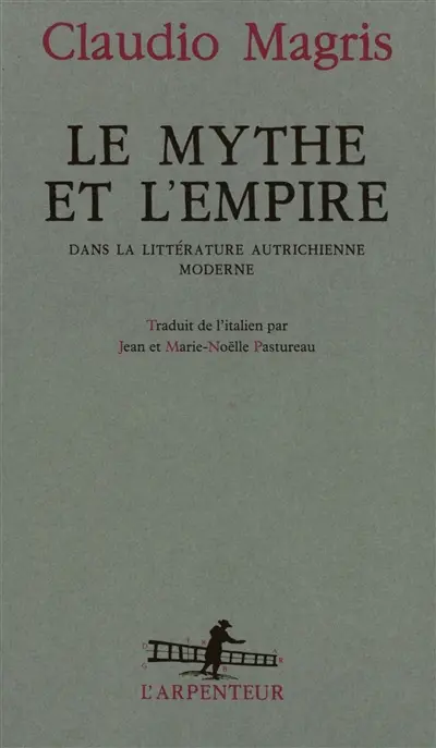 Le mythe et l'empire dans la littérature autrichienne moderne