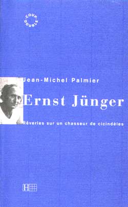 Ernst Jünger : rêveries sur un chasseur de cicindèles