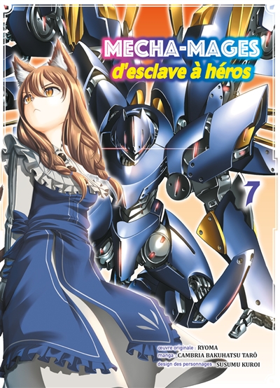 Mecha-mages : d'esclave à...