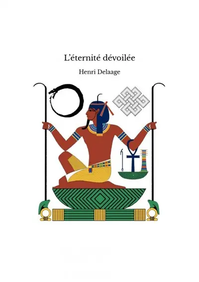 L ?éternité dévoilée