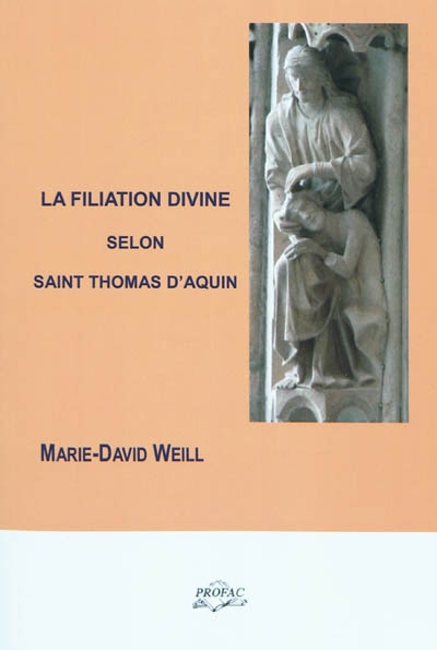 La filiation divine selon saint Thomas d'Aquin