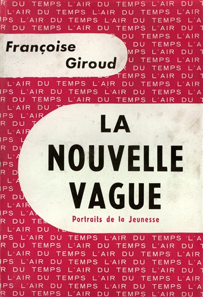 La nouvelle vague : portraits de la jeunesse