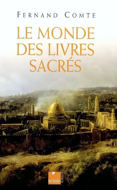 Le monde des livres sacrés
