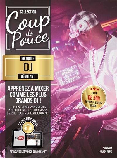 Méthode coup de pouce DJ
