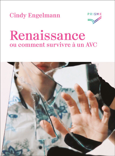 Renaissance ou Comment survivre à un AVC