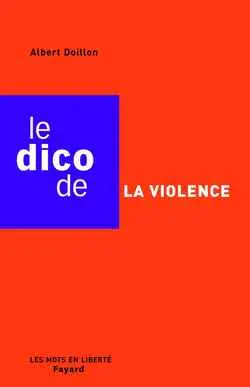 Le dico de la violence