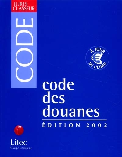Code des douanes 2002