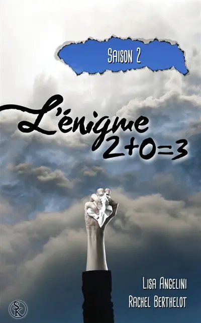 L'énigme 2+0=3. Vol. Saison 2