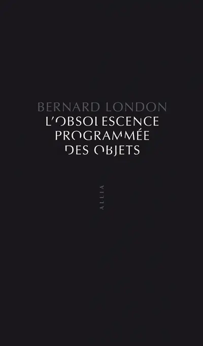 L'obsolescence programmée des objets : pour en finir avec la Grande Dépression