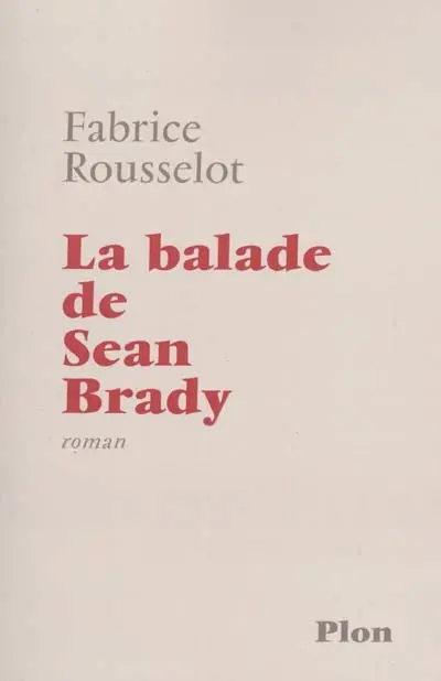 La balade de Sean Brady