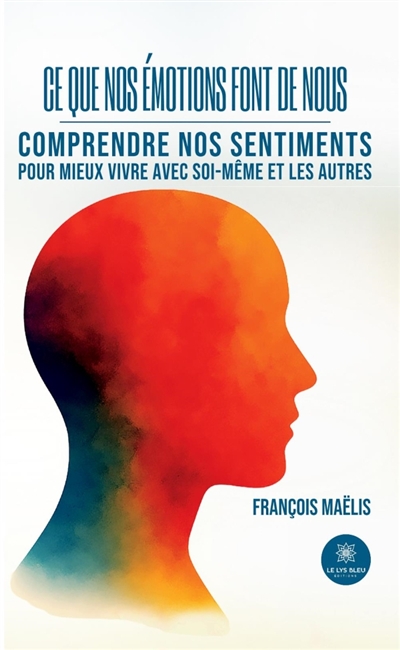 Ce que nos émotions font de...
