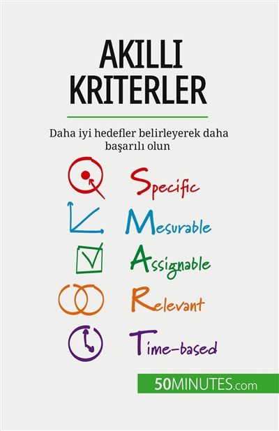 AKILLI kriterler : Daha iyi...