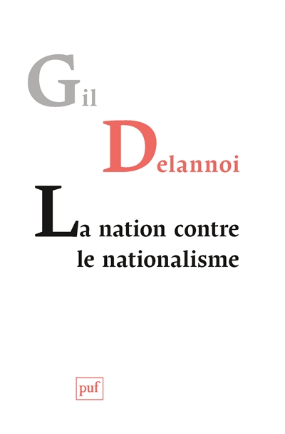 La nation contre le nationalisme ou La résistance des nations