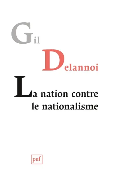 La nation contre le nationalisme ou La résistance des nations