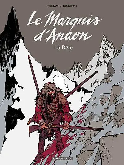 Le marquis d'Anaon. Vol. 4. La bête