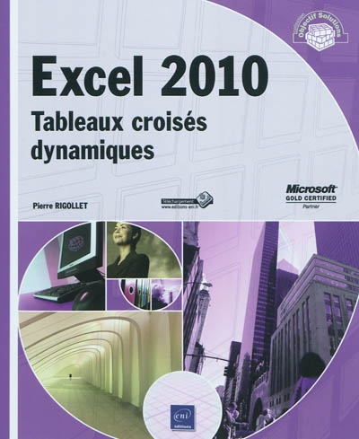 Excel 2010 : tableaux croisés dynamiques