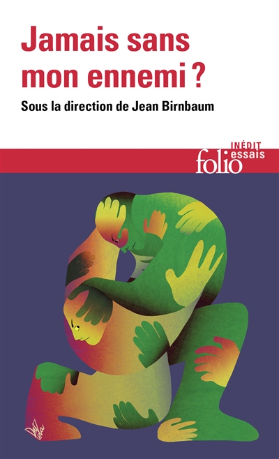 Jamais sans mon ennemi ?