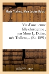 Vie d'une jeune fille...