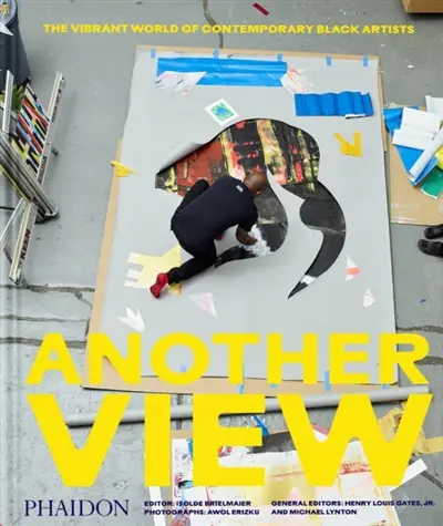 Another view : the vibrant world of contemporary black artists