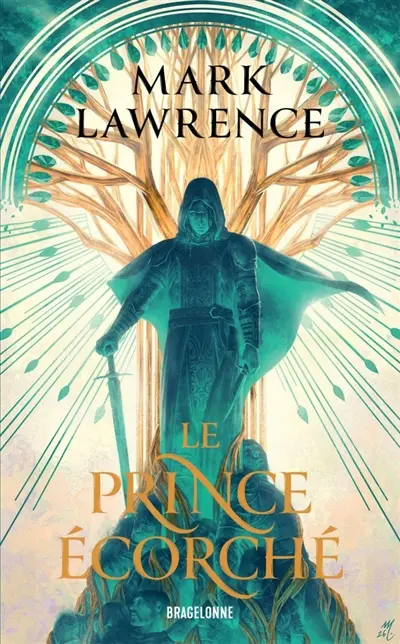 L'empire brisé. Vol. 1. Le prince écorché