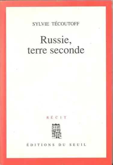 Russie, terre seconde