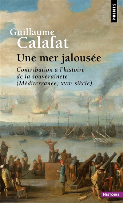 Une mer jalousée :...