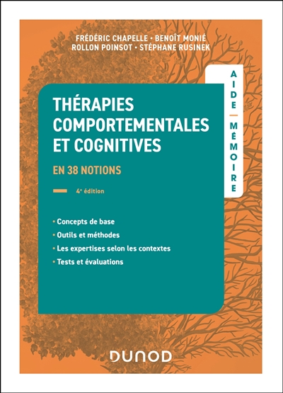 Thérapies comportementales et cognitives en 40 notions
