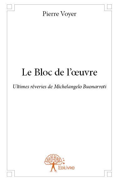 Le bloc de l’œuvre :...